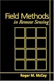 Field Methods In Remote Sensing