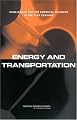 Energy and Transportation: Challenges for the Chemical Sciences in the 21st Century