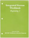 Integrated Korean Workbook: Beginning 2 (Klear Textbooks in Korean Language)