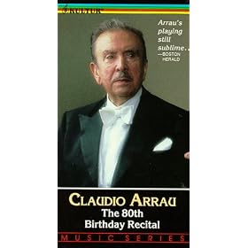 Claudio Arrau, The 80th Birthday Recital - Recorded Live at Avery Fisher Hall, New York City [VHS]