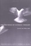 Buy : The Two Wings of Catholic Thought: Essays on Fides Et Ratio
