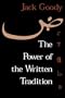 The Power of the Written Tradition (Smithsonian Series in Ethnographic Inquiry)