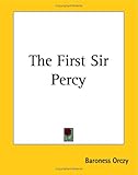 The First Sir Percy