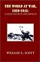 World at War, 1939-1945: A Guide to Facts and Sources