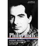 Philip Roth: Novels and Stories 1959-1962: Goodbye, Columbus & Five Short Stories / Letting Go (Library of America) book cover