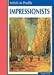 \"Impressionists