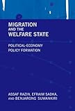 Migration and the welfare state : political-economy policy formation