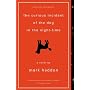 The Curious Incident of the Dog in the Night-Time by Mark Haddon