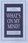 What's on My Mind?: Becoming Inspired with New Perception