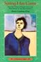Spring Has Come: Spanish Lyrical Poetry from the Songbooks of the Renaissance