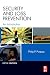 Security and Loss Prevention, Fifth Edition: An Introduction