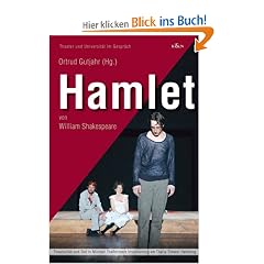 Hamlet: Theatralit�t und Tod in Michael Thalheimers Inzenierung am Thalia Theater Hamburg