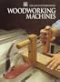 Woodworking Machines (Art of Woodworking)