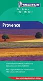 Provence: Duftende Lavendelfelder, spektakul&auml;re Schluchten und r&ouml;mische Relikte - Mit ausgew&auml;hlten Hotels und Restaurants - Mit Karten und Stadtpl&auml;nen - 