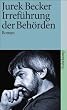 Irref�hrung der Beh�rden: Roman (suhrkamp taschenbuch)