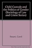 Child custody and the politics of gender