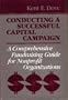 Conducting a Successful Capital Campaign: A Comprehensive Fundraising Guide for Nonprofit Organizations (Management Series/Higher Education Series)