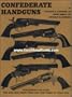 Confederate Handguns (William Albaugh Collection)