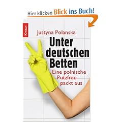 Unter deutschen Betten: Eine polnische Putzfrau packt aus