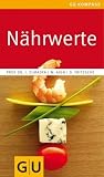 Naehrwerte: Gesundheit kann man essen