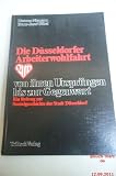 Die Dusseldorfer Arbeiterwohlfahrt von ihren Ursprungen bis zur Gegenwart, 1904-1980: Ein Beitrag zur Sozialgeschichte der Stadt Dusseldorf (German Edition)