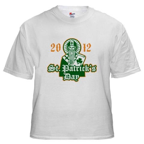 St Patrick’s Day 2012 Irish White T-Shirt St Patrick’s Day 2012 Irish White T-Shirt
