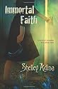 Immortal Faith: A young adult novel of vampires and unholy love