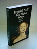 Der Hahn ist Tod - Ingrid Noll
