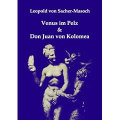 Venus im Pelz & Don Juan von Kolomea