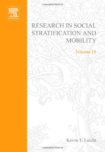 Research in Social Stratification and Mobility, Volume 18