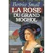 La rose du grand moghol : roman