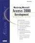 Mastering Microsoft Access 2000 Development