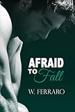 Afraid to Fall (Dennison Series Book 1)