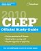 CLEP Official Study Guide 2010