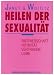 Books : Heilen der Sexualität