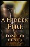 A Hidden Fire