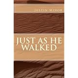 Just as He Walked