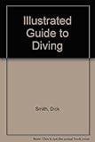 An illustrated guide to diving