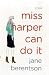 Miss Harper Can Do It: A Novel