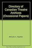 Directory of Canandian theatre archives