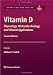 Vitamin D: Physiology, Molecular Biology, and Clinical Applications (Nutrition and Health)