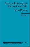 Texte und Materialien f&uuml;r den Unterricht - Slam Poetry - 