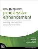 Designing with Progressive Enhancement: Building the Web that Works for Everyone (Voices That Matter)