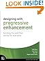 Designing with Progressive Enhancement: Building the Web that Works for Everyone