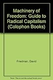The machinery of freedom