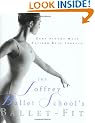 The Joffrey Ballet School's Book of Ballet-Fit