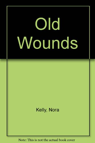 old wounds