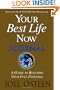 Your Best Life Now Journal: A Guide to Reaching Your Full Potential