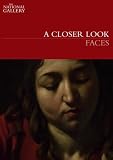 More details of book titled: A Closer Look: Faces