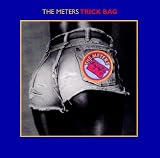 Revue The Meters  / Trick Bag